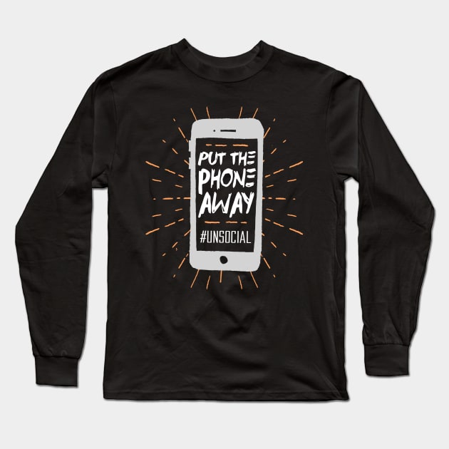 Put the Phone Away - #unsocial Long Sleeve T-Shirt by Aircooled Life